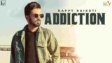 Addiction Lyrics Happy Raikoti x Young Delic | Punjabi song