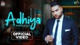 Adhiya Lyrics Karan Aujla