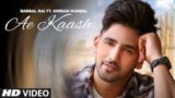 Ae Kaash Lyrics Babbal Rai | Punjabi Song
