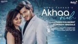 Akhaa Vich Lyrics in English Sonu Kakkar | Punjabi song