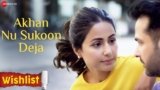 Akhan Nu Sukoon Deja Lyrics Wishlist | Hina Khan