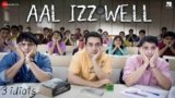 All Is Well Lyrics – 3 Idiots | Sonu Nigam | Bollywood song
