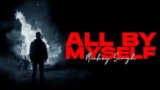 All By Myself Lyrics Mickey Singh | Punjabi Song