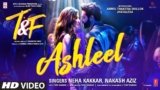 Ashleel Lyrics Tuesdays And Fridays | Neha Kakkar X Nakash Aziz