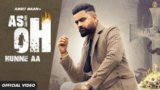 Asi Oh Hunne Aa Lyrics Amrit Maan | Punjabi Song