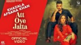 Att Oye Jatta Lyrics Khazala x Afsana Khan | Punjabi Song