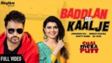 BADDLAN DE KAALJE LYRICS – Amrinder Gill