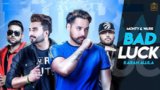 BAD LUCK LYRICS – Karan Aujla