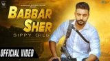 Babbar Sher Lyrics Sippy Gill