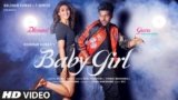 Baby Girl Lyrics Guru Randhawa X Dhvani Bhanushali