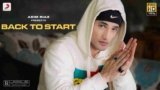 Back To Start Lyrics Asim Riaz | New Hindi Rap song 2021