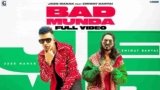 Bad Munda Lyrics – Jass Manak x Emiway | Punjabi song