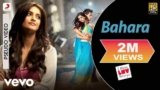 Bahara Lyrics I Hate Luv Storys | Shreya Ghoshal | Hindi song