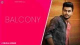Balcony Lyrics Romey Maan | New Punjabi song 2021