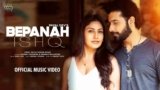 Bepanah Ishq Lyrics – Payal Dev x Yasser Desai | Hindi song