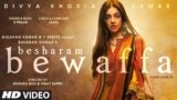 Besharam Bewaffa Lyrics B Praak | Divya Khosla Kumar
