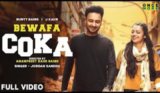 Bewafa Coka Lyrics Jordan Sandhu | Punjabi Song