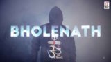 Bholenath Lyrics – Sumit Goswami | Kaka | Shanky Goswami