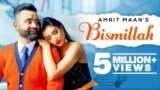 Bismillah Lyrics – Amrit Maan | All Bamb | Punjabi Song