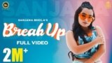 Breakup Lyrics Sanjana Bhola | Punjabi Song