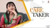 CARE TAKER LYRICS SAHIB DHANJU