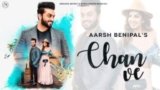 CHAN VE LYRICS AARSH BENIPAL | PUNJABI SONG