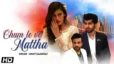 CHUM LE VE MATTHA LYRICS ANKIT SAAINRAJ