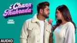 Chann Thukrada Lyrics - Sahaz