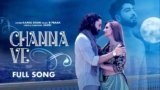 Channa Ve Lyrics – Kamal Khan | Ucha Pind | Punjabi song