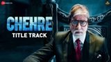 Chehre Lyrics – Amitabh Bachchan | Bollywood song