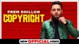 Copyright Lyrics in English Prem Dhillon | Punjabi song