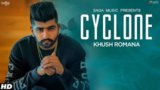 Cyclone Lyrics – Khush Romana