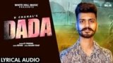 DADA SONG LYRICS D CHAHAL | PUNJABI