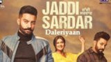 DALERIYAAN LYRICS – Sippy Gill | Dilpreet Dhillon