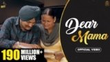 DEAR MAMA SONG LYRICS SIDHU MOOSE WALA – PUNJABI