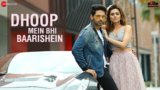 DHOOP MEIN BHI BAARISHEIN LYRICS – Yasser Desai