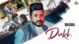 DUKH LYRICS – Balraj