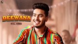Deewana Lyrics Raunaq | Punjabi Song