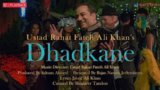 Dhadkane Lyrics – Rahat Fateh Ali Khan