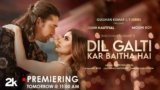 Dil Galti Kar Baitha Hai Lyrics – Jubin Nautiyal | Hindi song
