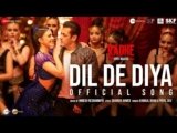 Dil De Diya Lyrics Radhe | Salman Khan | new Hindi song 2021