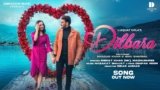 Dilbara Lyrics – Nishat Khan | Hindi Song