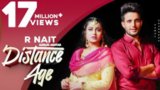 Distance Age Lyrics R Nait x Gurlez Akhtar | Punjabi Song