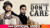 Don’t Care Lyrics Jovan Johal x Khan Bhaini | Punjabi Song