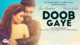 Doob Gaye Lyrics Guru Randhawa | Latest Hindi Song 2021