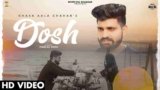 Dosh Lyrics – Khasa Aala Chahar | Haryanvi song