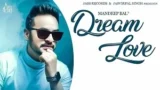 DREAM LOVE LYRICS MANDEEP BAL