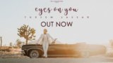 EYES ON YOU LYRICS – Tarsem Jassar