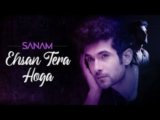 Ehsan Tera Hoga Lyrics Sanam