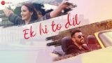Ek Hi To Dil Lyrics Touqeer Butt